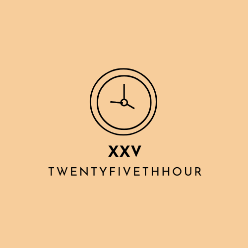 TwentyFivethHour